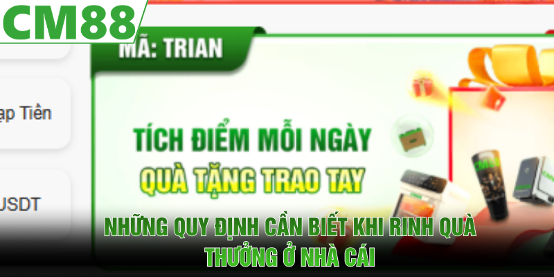 Những quy định cần biết khi rinh quà thưởng ở nhà cái